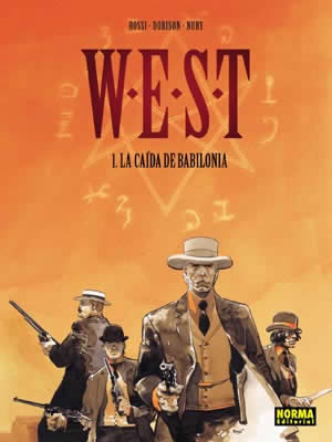 W.E.S.T. 01: LA CAÍDA DE BABILONIA