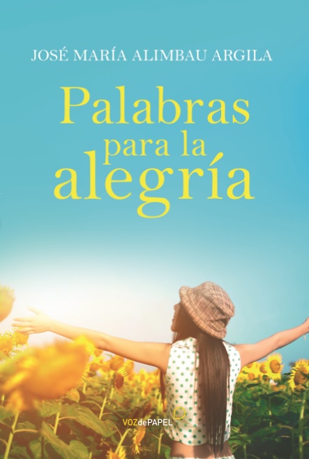 PALABRAS PARA LA ALEGRÍA