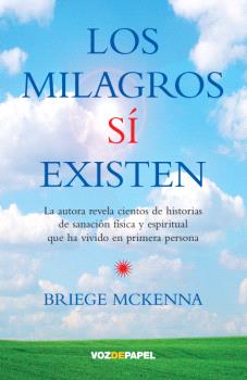 LOS MILAGROS SI EXISTEN