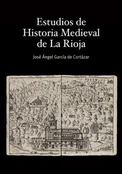 ESTUDIOS DE HISTORIA MEDIEVAL DE LA RIOJA