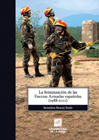 LA FEMINIZACION DE LAS FUERZAS ARMADASA ESPAÑOLAS (1988-2011)