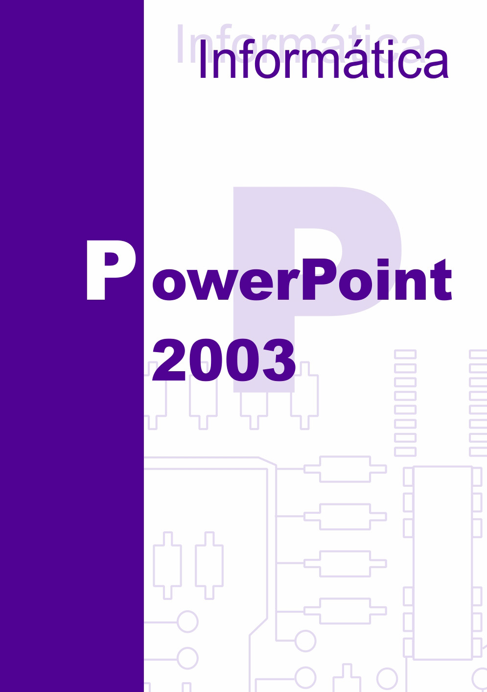 POWERPOINT 2003