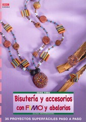 BISUTERIA Y ACCESORIOS CON FIMO Y ABALARIOS