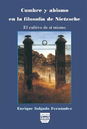 CUMBRE Y ABISMO EN LA FILOSOFIA NIETZSCHE