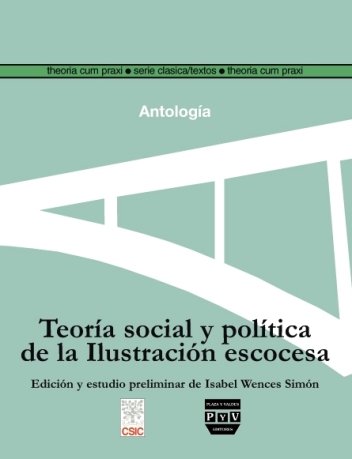 TEORIA SOCIAL Y POLITICA DE LA ILUSTRACION ESCOCESA