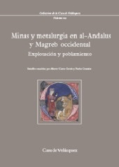 MINAS Y METALURGIA EN AL-ANDALUS Y MAGREB OCC