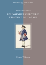 LES INGÉNIEURS MILITAIRES ESPAGNOLS DE 1710 À 1803