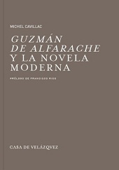 GUZMÁN DE ALFARACHE Y LA NOVELA MODERNA