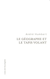 GÉOGRAPHE ET LE TAPIS VOLANT LE