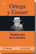 ORTEGA Y GASSET MEDITACION DE LA TECNICA