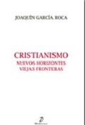 CRISTIANISMO. NUEVOS HORIZONTES VIEJAS FRONTERAS