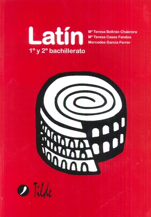 LATIN 1º Y 2º BACHILLERATO (ED.2017)