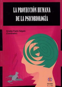 PROYECCION HUMANA PSICOBIOLOGIA