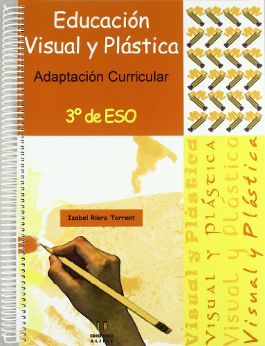 EDUCACION VISUAL Y PLASTICA  3º ESO ADAPTACIO