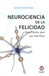 NEUROCIENCIA DE LA FELICIDAD