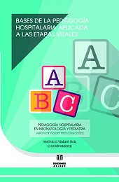 BASES DE LA PEDAGOGÍA HOSPITALARIA APLICADA A LAS ETAPAS VITALES