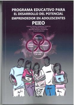 PROGRAMA EDUCATIVO PARA EL DESARROLLO DEL POTENCIAL EMPRENDEDOR EN ADOLESCENTES PEIEO