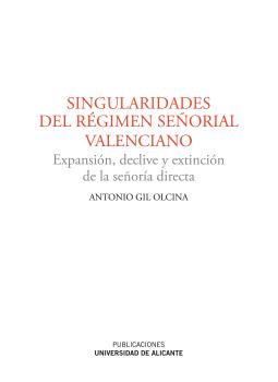 SINGULARIDADES DEL RÉGIMEN SEÑORIAL VALENCIANO