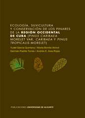 ECOLOGÍA, SILVICULTURA Y CONSERVACIÓN DE LOS PINARES DE LA REGIÓN OCCIDENTAL DE CUBA