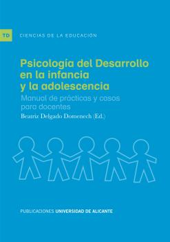 PSICOLOGÍA DEL DESARROLLO EN LA INFANCIA Y LA A...