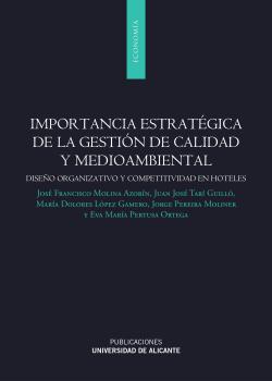 IMPORTANCIA ESTRATEGICA DE LA GESTION DE CALIDAD Y MEDIOAMBIENTAL