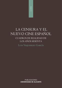 LA CENSURA Y EL NUEVO CINE ESPAÑOL