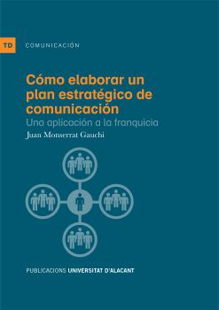 COMO ELABORAR UN PLAN ESTRATEGICO DE COMUNICACION