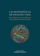 LAS MATEMÁTICAS DE NUESTRA VIDA