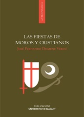 LAS FIESTAS DE MOROS Y CRISTIANOS