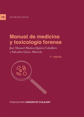 MANUAL DE MEDICINA Y TOXICOLOGÍA FORENSE. 2ª EDICIÓN