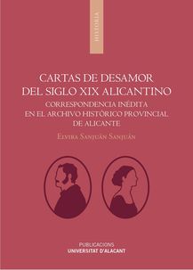 CARTAS DE DESAMOR DEL SIGLO XIX ALICANTINO