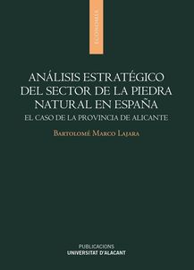 ANÁLISIS ESSTRATÉGICO DEL SECTOR DE LA PIEDRA NATURAL EN ESPAÑA