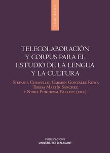 TELECOLABORACIÓN Y CORPUS PARA EL ESTUDIO DE LA LENGUA Y LA CULTURA