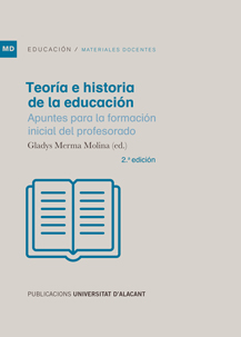 TEORÍA E HISTORIA DE LA EDUCACIÓN 2ª EDICIÓN