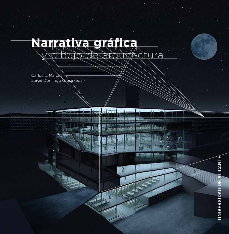 NARRATIVA GRÁFICA Y DIBUJO DE ARQUITECTURA