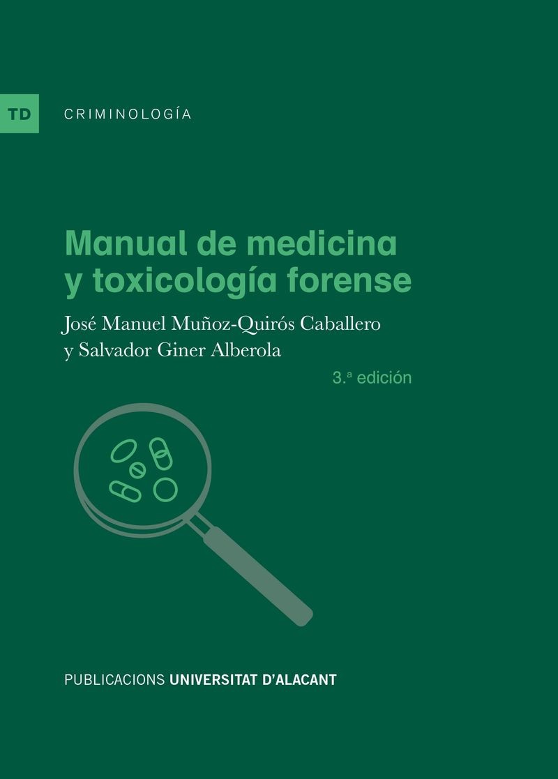 MANUAL DE MEDICINA Y TOXICOLOGÍA FORENSE 3ª EDI...