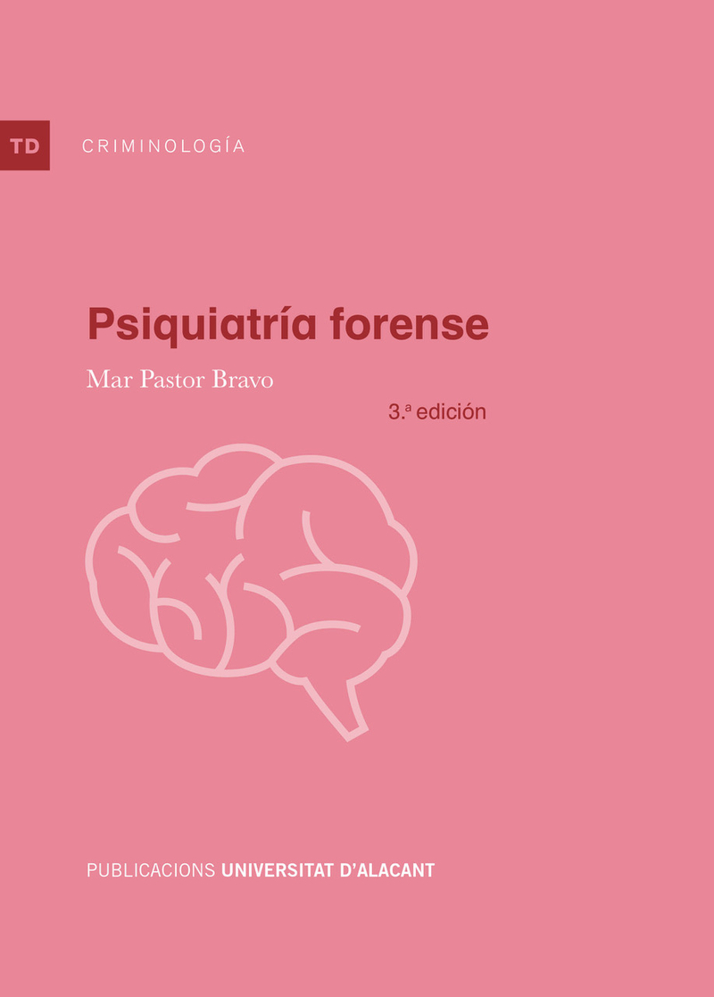 PSIQUIATRÍA FORENSE 3ª EDICION