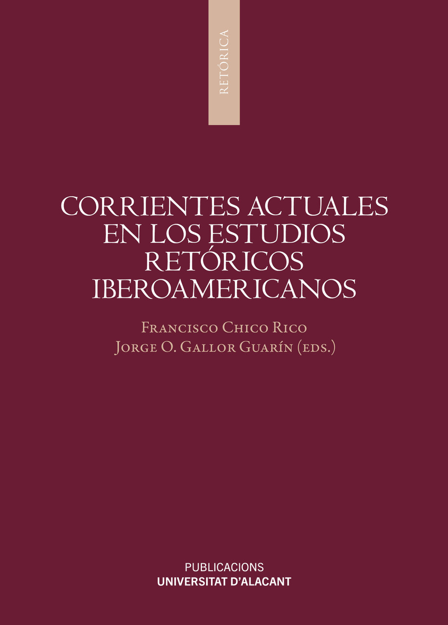 CORRIENTES ACTUALES EN LOS ESTUDIOS RETÓRICOS IBEROAMERICANOS