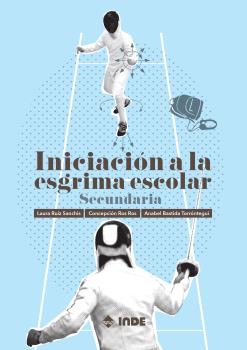 INICIACIÓN A LA ESGRIMA ESCOLAR SECUNDARIA