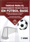 TAREAS PARA EL ENTRENAMIENTO TÉCNICO-TÁCTICO EN FÚTBOL BASE