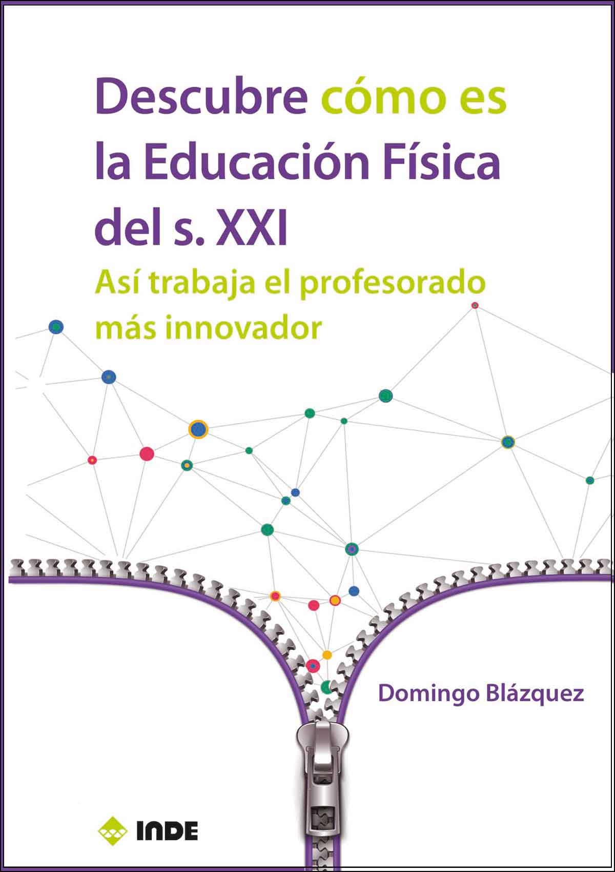 DESCUBRE CÓMO ES LA EDUCACIÓN FÍSICA DEL S.XXI