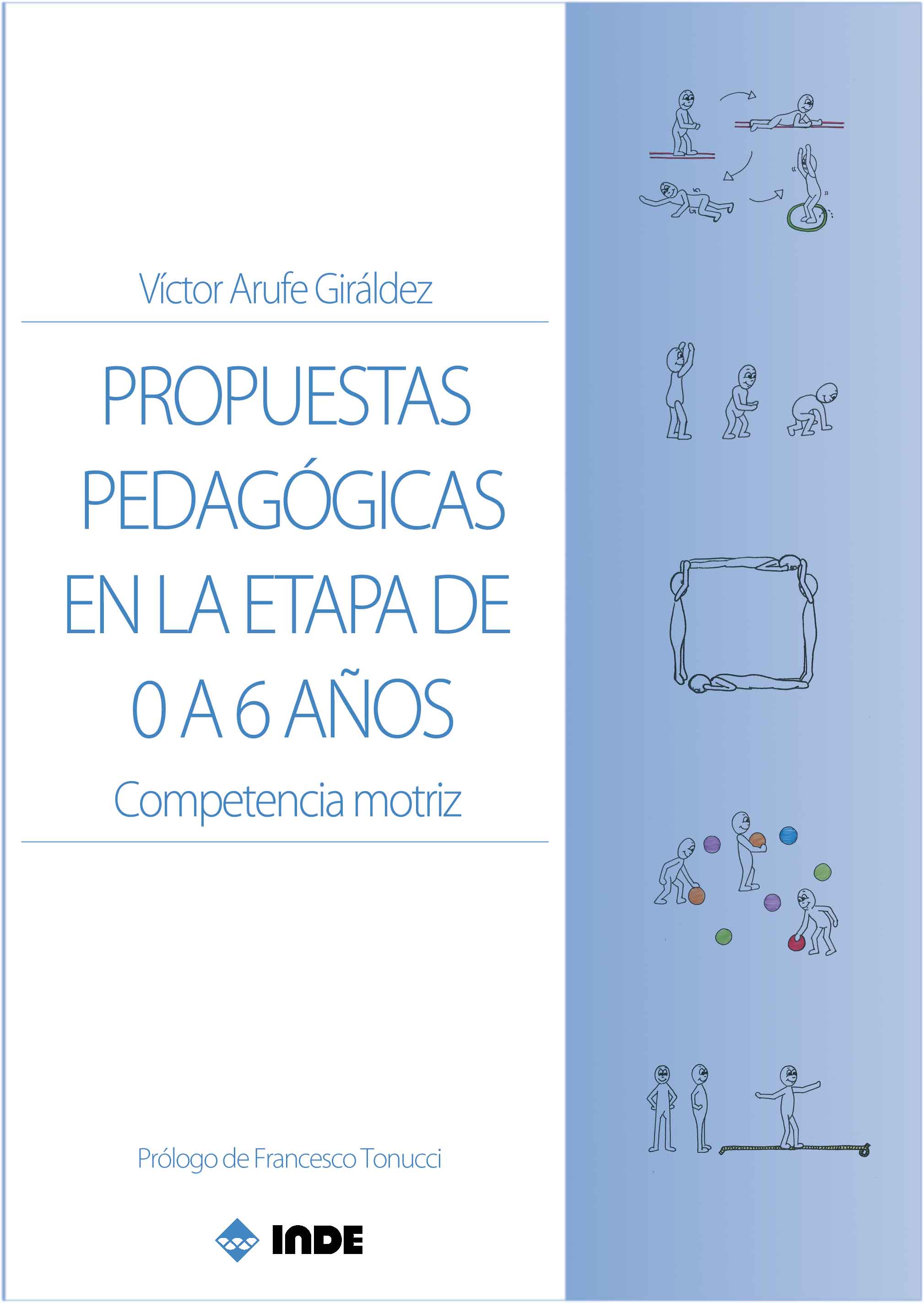 PROPUESTAS PEDAGÓGICAS EN LA ETAPA DE 0 A 6 AÑOS