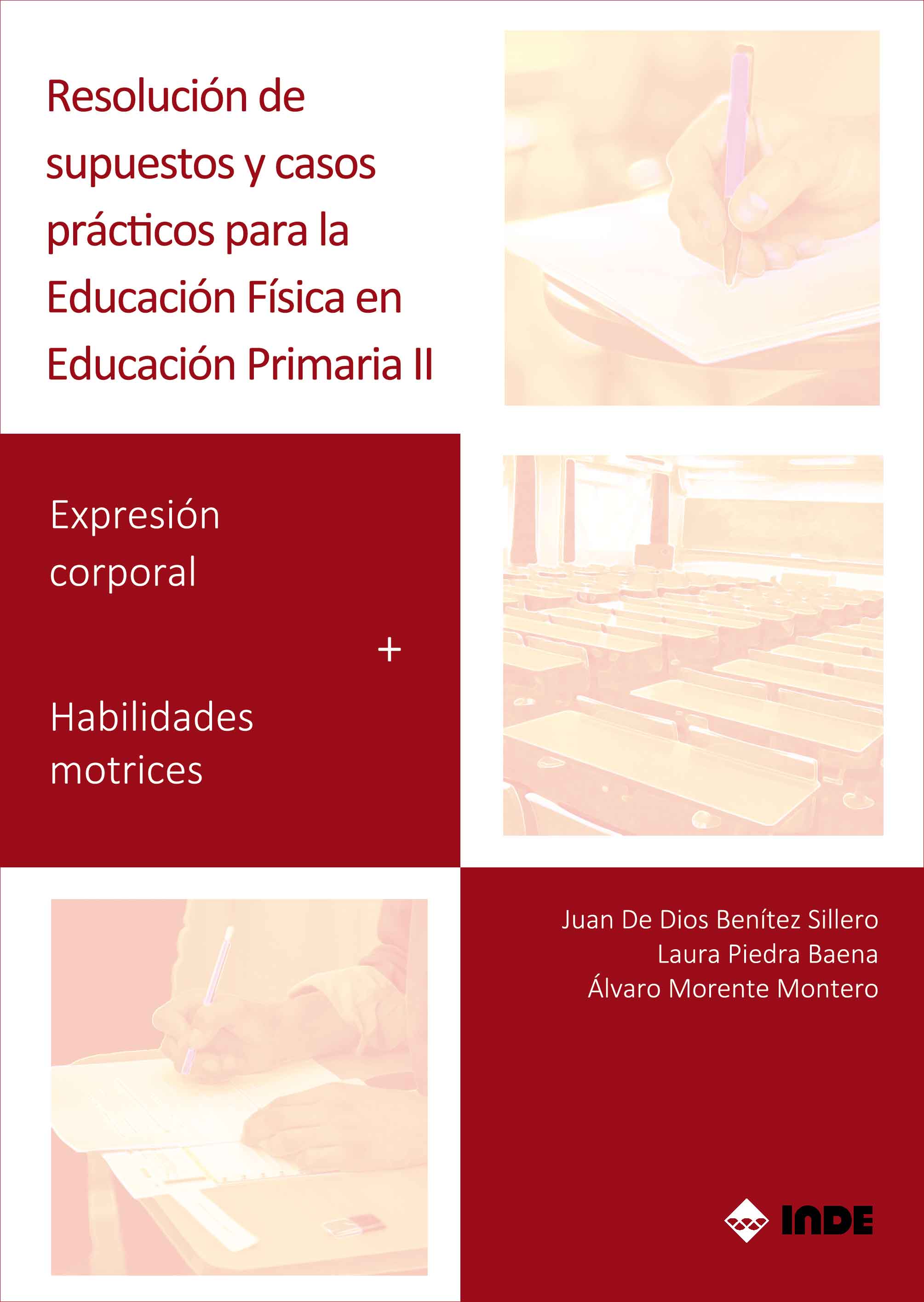 RESOLUCIÓN DE SUPUESTOS Y CASOS PRÁCTICOS PARA EDUCACIÓN FÍSICA EN ED. PRIMARIA II