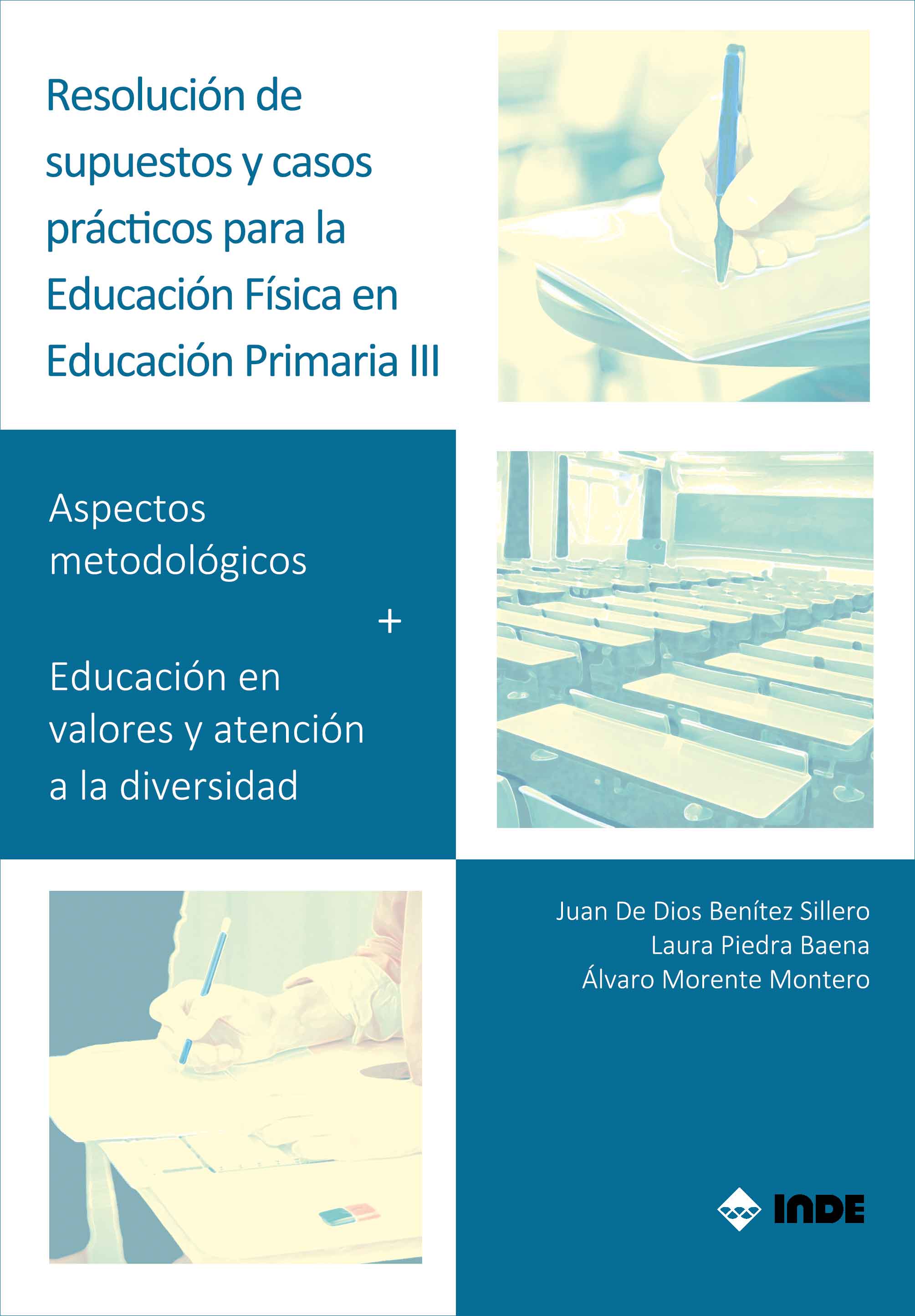 RESOLUCIÓN DE SUPUESTOS Y CASOS PRÁCTICOS PARA EDUCACIÓN FÍSICA EN ED.PRIMARIA III