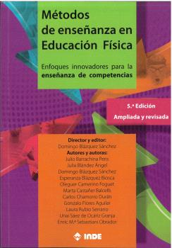 METODOS DE ENSEÑANZA EN EDUCACIÓN FISICA 5ª EDICIÓN