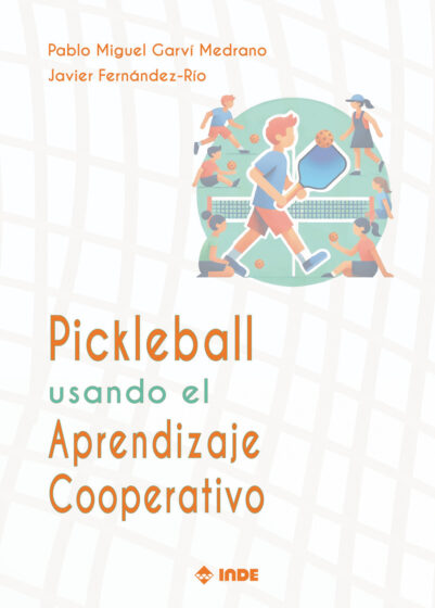 PICKLEBALL USANDO EL APRENDIZAJE COOPERATIVO