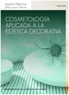 COMESTOLOGIA  APLICADA LA ESTETICA DECORATIVA