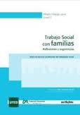 TRABAJO SOCIAL CON FAMILIAS REFLEXIONES Y SUGERENCIAS