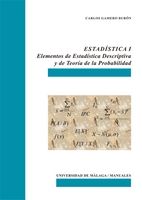 ESTADÍSTICA I: ELEMENTOS DE ESTADÍSTICA DESCRIPTIVA Y TEORÍA DE LA PROBABILIDAD