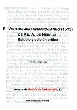 EL VOCABULARIO HISPANO-LATINO (1513) DE AE. A. DE NEBRIJA: ESTUDIO Y EDICIÓN CRÍTICA
